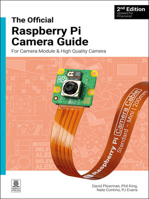 cover image of The official Raspberry Pi Camera Module guide